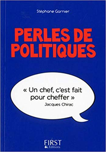 Perles de politiques - Stéphane GARNIER (Repost)