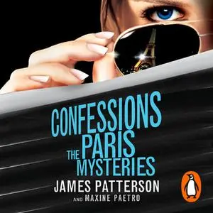 «Confessions: The Paris Mysteries» by James Patterson