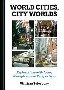 World Cities, City Worlds Ed 2