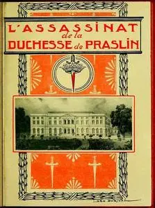 «L'Assassinat de la Duchesse de Praslin» by Albert Savine