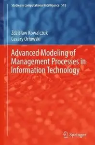 Advanced Modeling of Management Processes in Information Technology [Repost]