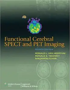 Functional Cerebral SPECT and PET Imaging (Repost)