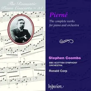 Stephen Coombs, Ronald Corp - The Romantic Piano Concerto Vol. 34: Gabriel Pierné: Complete works for piano & orchestra (2004)