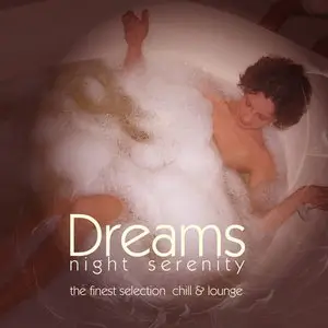 VA - Dreams - Night Serenity vol.1 (2008) 3CD