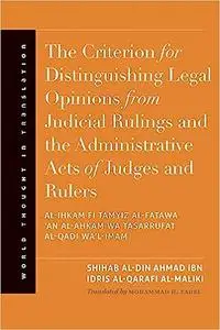 The Criterion for Distinguishing Legal Opinions from Judicial Rulings and the Administrative Acts of Judges and Rulers