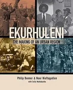 Ekurhuleni: The Making of an Urban Region