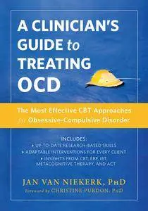 A Clinician's Guide to Treating OCD: The Most Effective CBT Approaches for Obsessive-Compulsive Disorder