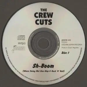 The Crew Cuts - Sh-Boom: Where Swing Met Doo-Wop and Rock N Roll (2006) 2CD