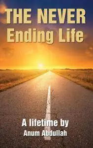 The Never Ending Life