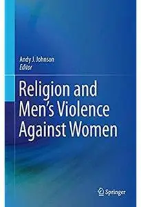 Religion and Men's Violence Against Women