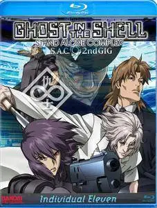 Ghost in the Shell: S.A.C. 2nd GIG - Individual Eleven / Kôkaku kidôtai: S.A.C. 2nd GIG - Individual eleven (2006)