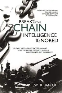 Break in the Chain - Intelligence Ignored