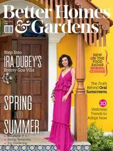 Better Homes & Gardens India - May 2018