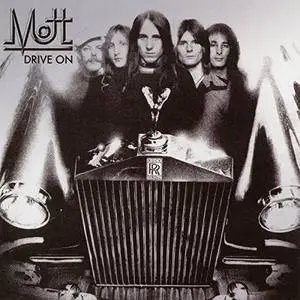 Mott The Hoople - Drive On (Expanded Edition) (1975/2018)