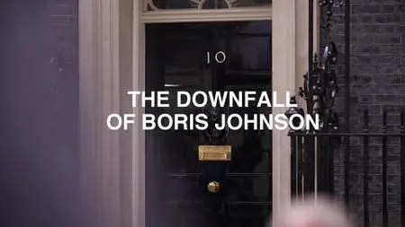 BBC - Panorama: The Downfall of Boris Johnson (2022)
