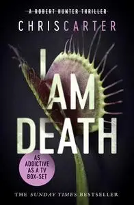 «I Am Death» by Chris Carter