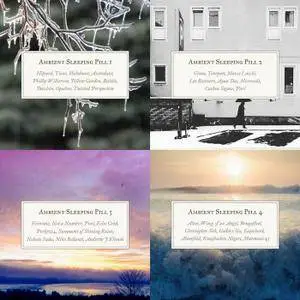 V.A. - Ambient Sleeping Pill 1-4 (2014-2015)