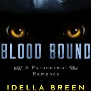 «Blood Bound» by Idella Breen