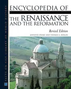 Encyclopedia of the Renaissance and the Reformation (repost)