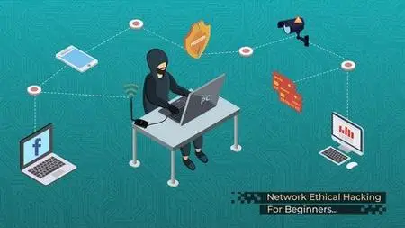 Learn Network Ethical Hacking - For Absolute Beginners