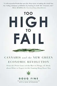 Too High to Fail: Cannabis and the New Green Economic Revolution