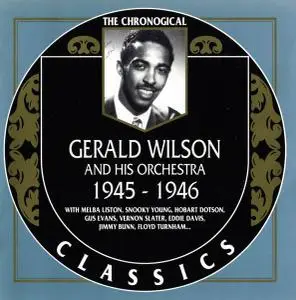 Gerald Wilson And His Orchestra - 1945-1946 (1997)