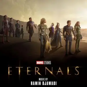 Ramin Djawadi - Eternals (Original Motion Picture Soundtrack) (2021)