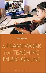 A Framework for Teaching Music Online