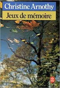 Jeux de mémoire - Christine Arnothy