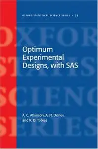 Optimum Experimental Designs, with SAS (Repost)