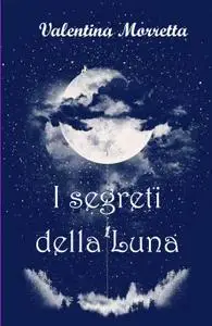 I segreti della Luna