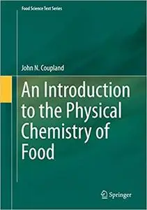 An Introduction to the Physical Chemistry of Food (Repost)