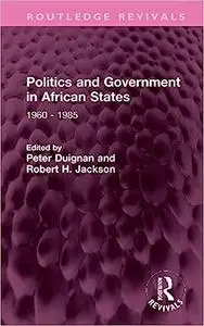 Politics and Government in African States