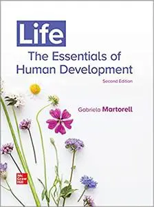 Life: The Essentials of Human Development, 2nd Edition