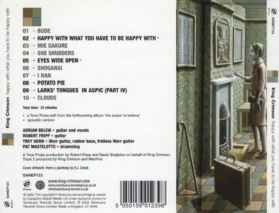 King Crimson - Happy With What You Have To Be Happy With (2002) {Sanctuary Records SANEP123}