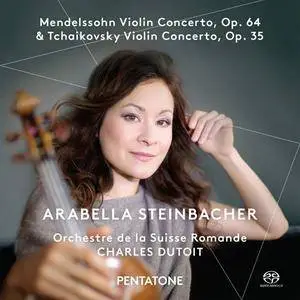 Steinbacher, Dutoit - Mendelssohn, Tchaikovsky: Violin Concertos (2015)