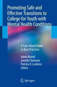 Promoting Safe and Effective Transitions to College for Youth with Mental Health Conditions (Repost)