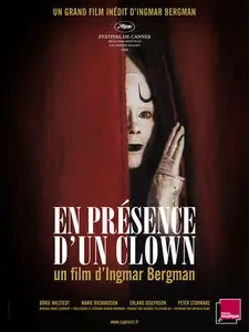 Larmar och gör sig till / In the Presence of a Clown (1997)