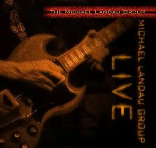 The Michael Landau Group - Live (2006)