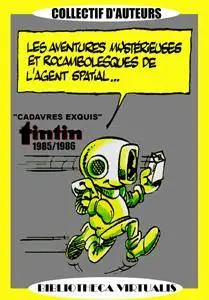 Les aventures mystérieuses et rocambolesque de l'agent spatial