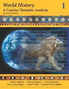 World History, A Concise Thematic Analysis: Volume One (repost)