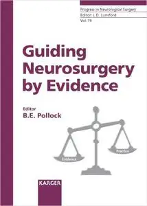 Guiding Neurosurgery by Evidence (Progress in Neurological Surgery Vol 19)