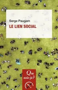 Serge Paugam, "Le lien social"