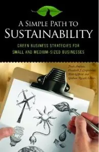 A Simple Path to Sustainability: Green Business Strategies for Small and Medium-Sized Businesses [Repost]