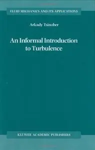 An Informal Introduction to Turbulence