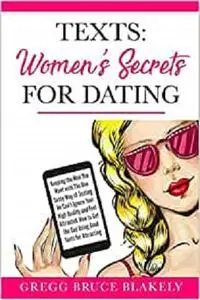 Texts: Women’s Secrets for Dating