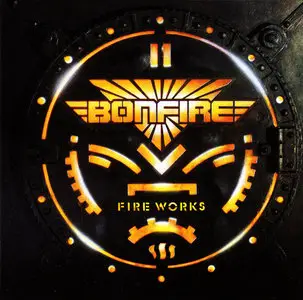 Bonfire - Fireworks (1987) [2009, Expanded & Remastered]