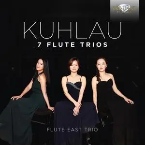 Flute East trio - Kuhlau - 7 Flute Trios (2020) [Official Digital Download]