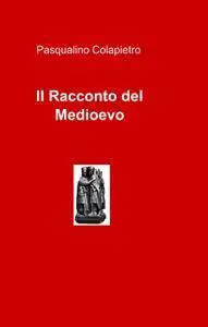 Il Racconto del Medioevo