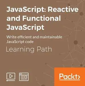 JavaScript: Reactive and Functional JavaScript